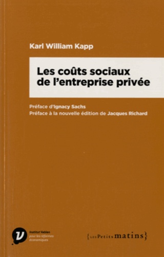 William Kapp - Les coûts sociaux de l'entreprise privée.