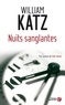 William Katz - Nuits sanglantes.
