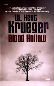 William Kent Krueger - Blood Hollow.