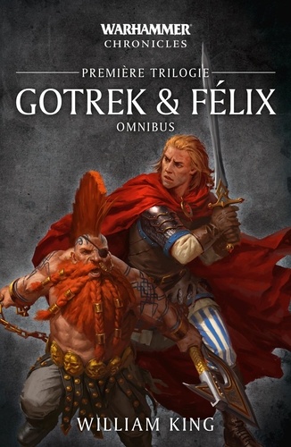 Gotrek et Félix Omnibus Première trilogie