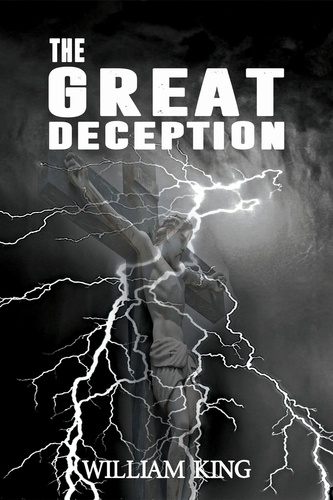  William King - The Great Deception.