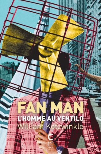 Fan Man. L'homme au ventilo