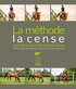 William Kriegel et Léa Bouchon - La méthode La Cense - Tout sur la relation homme-cheval.