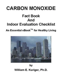 Carbon Monoxide Fact Book and Indoor Evaluation Checklist