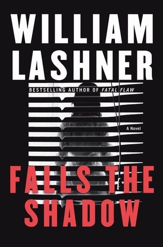 William Lashner - Falls the Shadow.