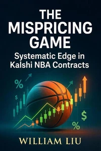 The Mispricing Game: Systematic Edge in Kalshi NBA Contracts