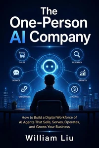 The One-Person AI Company