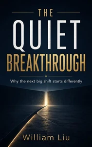 The Quiet Breakthrough