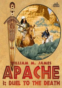 Duel to the Death (An Apache Western #03)