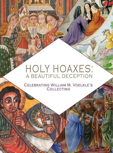William-M Voelkle - Holy Hoaxes - A Beautiful Deception.