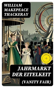 Jahrmarkt der Eitelkeit (Vanity Fair)
