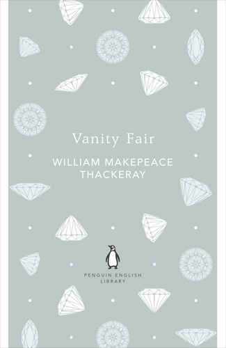 William makepeace Thackeray - Vanity Fair.
