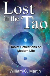 Lost In The Tao - Reflections on Taoist Living