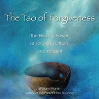 The Tao of Forgiveness