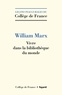 William Marx - Vivre dans la bibliothèque du monde.