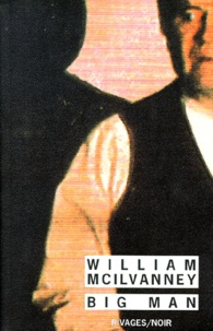 William Mcllvanney - Big man.