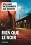 Rien que le noir