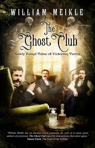  William Meikle - The Ghost Club.