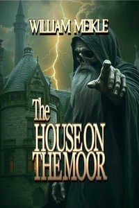 The House on the Moor
