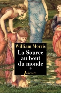 William Morris - La source au bout du monde Tome 1 : .