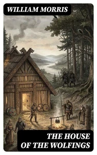 The House of the Wolfings
