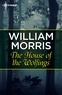 William Morris - The House of the Wolfings.