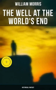 The Well at the World's End: Historical Fantasy