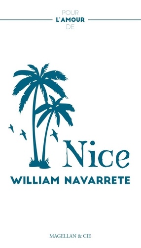William Navarrete - Pour l'amour de Nice.