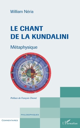 William Néria - Le chant de la Kundalini - Métaphysique.