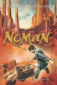 William Nicholson - Noman - Book Three of the Noble Warriors.