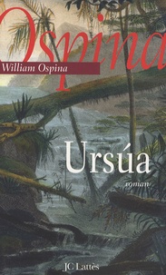 William Ospina - Ursua.