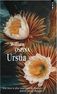 William Ospina - Ursua.