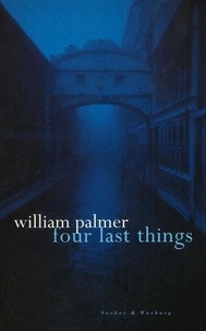 William Palmer - Four Last Things.