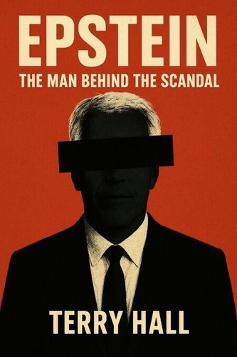 Terry Epstein Epstein The Man Behind the Scandal - William Parker - Ebooks - Furet du ...