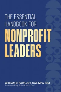 The Essential Handbook for Nonprofit Leaders