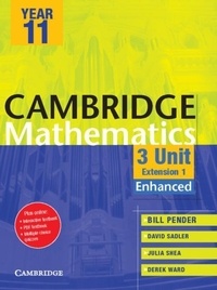 William Pender et David Saddler - Cambridge 3 Unit Mathematics Year 11 Enhanced Version.