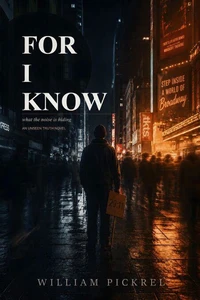 FOR I KNOW