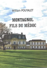 Montagnol, fils du Médoc