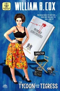 The Tycoon and the Tigress (A Hard Boiled Thriller)
