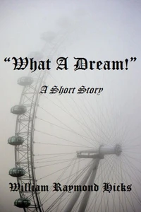 "What A Dream!"