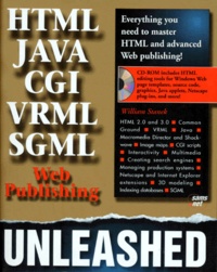 William-R Stanek - Html, Cgi, Sgml, Vrml, Java, Web Publishing. Unleashed, Edition En Anglais.