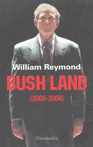 William Reymond - Bush Land - (2000-2004).