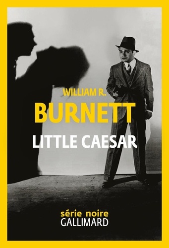 William Riley Burnett - Little Caesar.