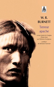 William Riley Burnett - Terreur apache.