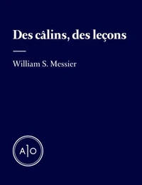 Des câlins, des leçons