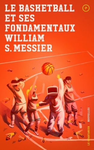 William s Messier - Le basketball et ses fondamentaux.