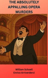 The Absolutely Appalling Opera Murders