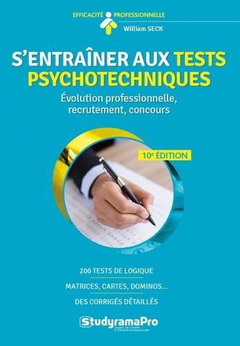 S'entraîner aux tests psychotechniques 10e édition