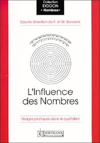 William Servranx et Félix Servranx - L'Influence Des Nombres.