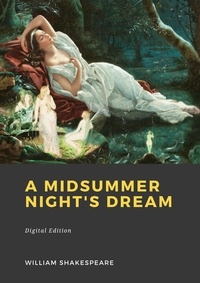 William Shakespeare - A Midsummer Night's Dream.